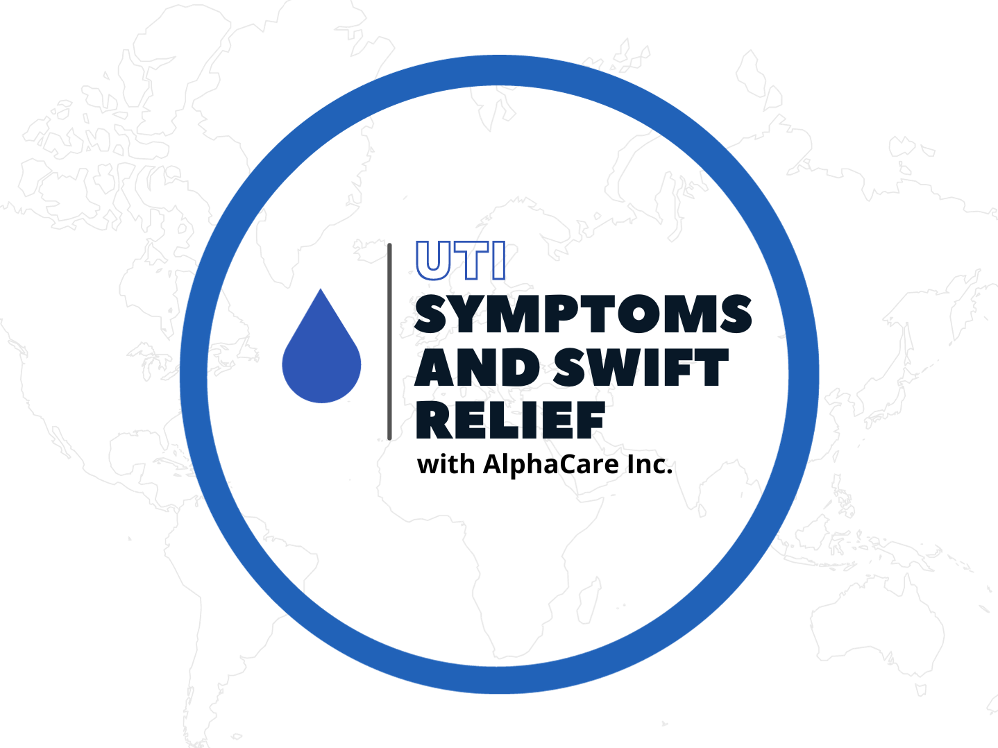 Unraveling the Mystery of UTI Symptoms and Swift Relief with AlphaCare Inc.