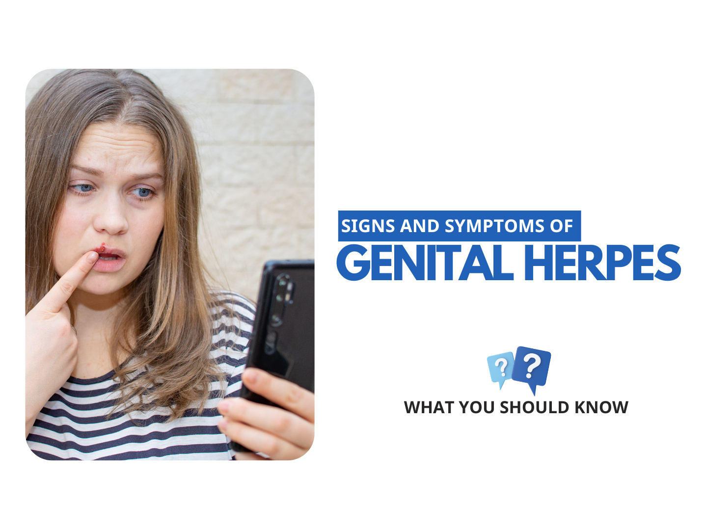 Signs and Symptoms of Genital Herpes—What You Should Know